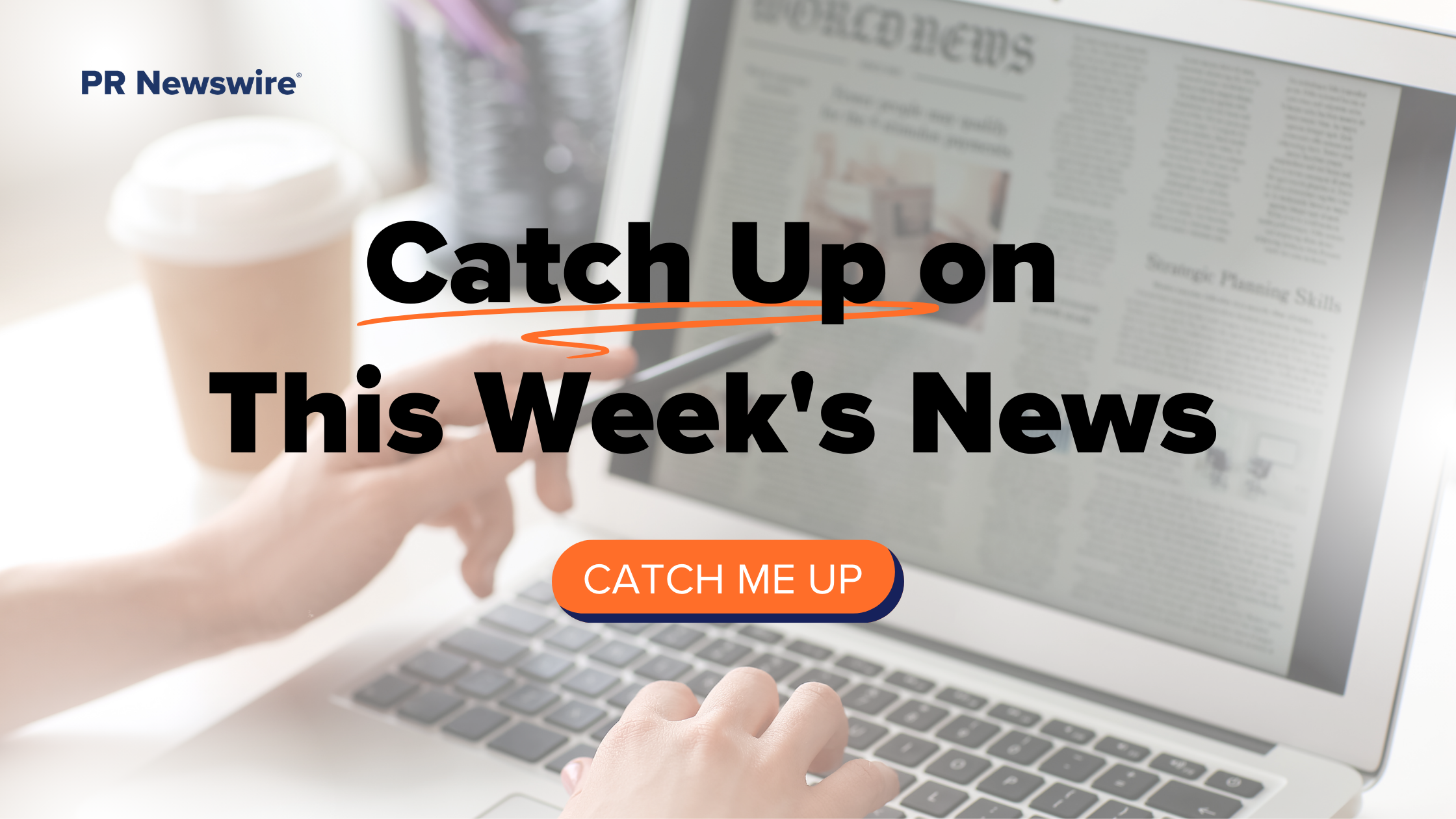 10 Press Releases You Need to See This Week